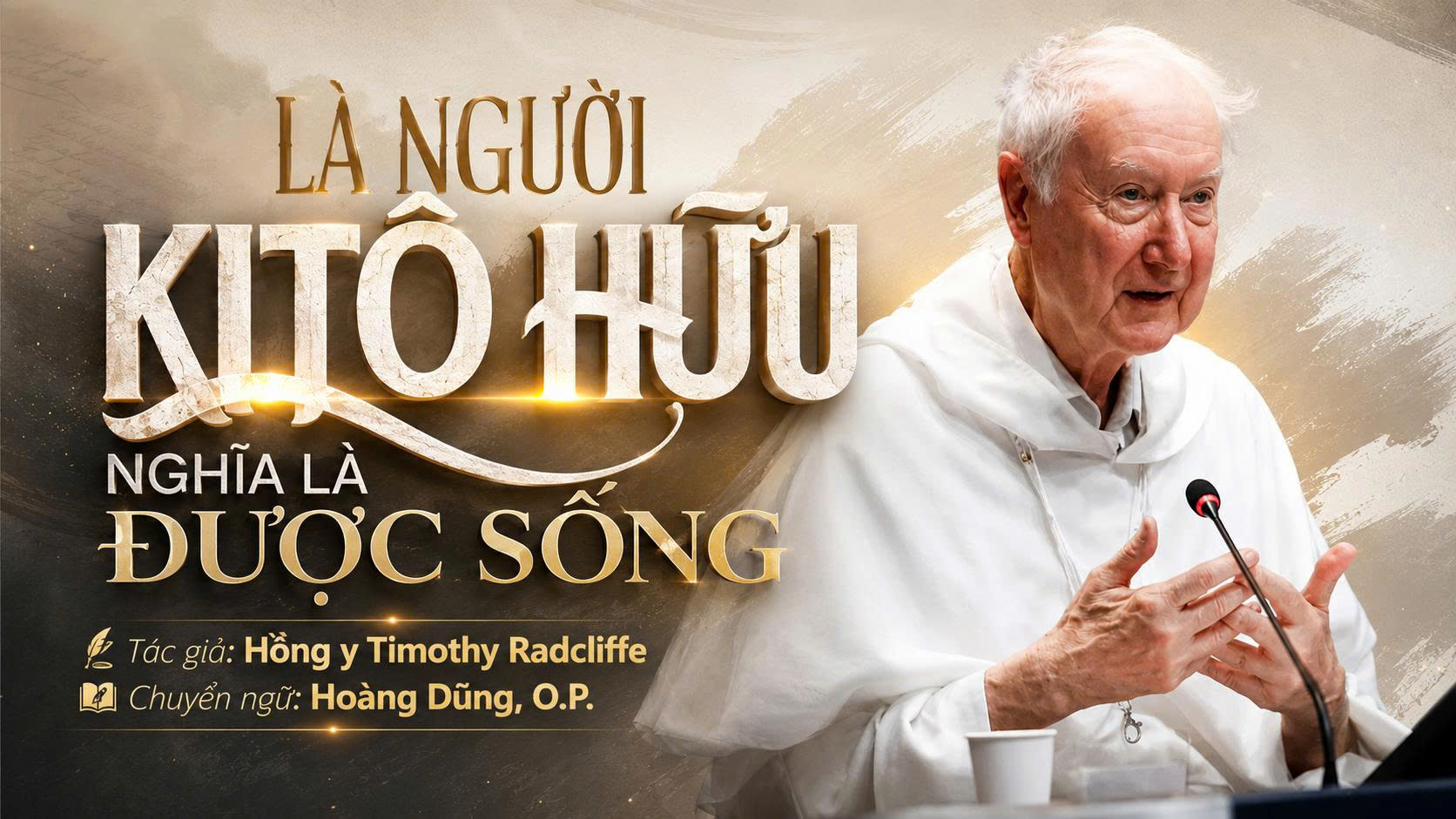 Là người Kitô hữu nghĩa là được sống